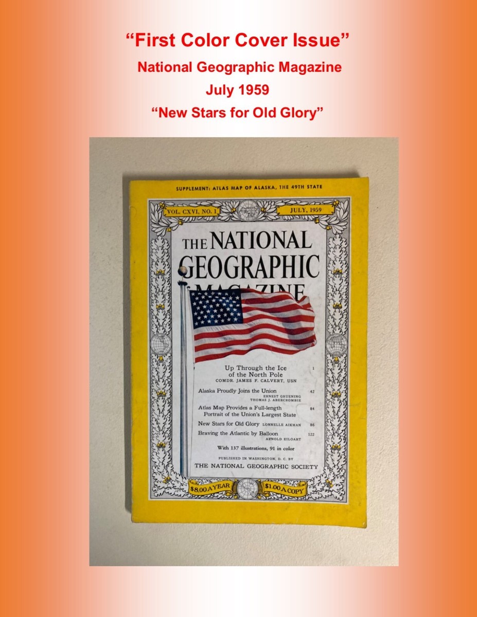 First Ever Color Cover Issue” National Geographic Magazine, July