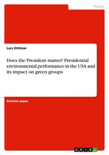Lars Dittmer | Does the President matter? Presidential environmental...