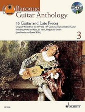 Baroque Guitar Anthology: 16 Guitar and Lute Pieces. Vol. 3. Gitarre. Ausga ...