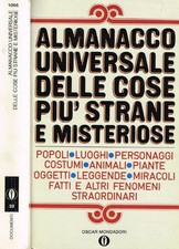 Almanacco universale delle cose più strane e misteriose. . Aa.Vv.. 1979. .