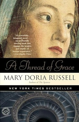 A Thread of Grace, Russell, Mary Doria