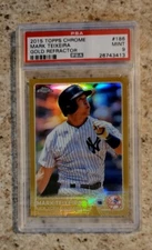 2015 POP 1 Topps Chrome GOLD REFRACTOR #/50 Mark Teixeira #186 Ssp Psa 9 Mint 