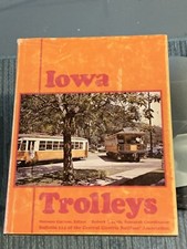 Iowa Trolleys. 304 pages. Many photos & maps. Hardcover
