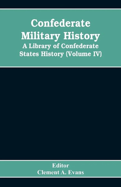 Confederate Military History; A Library Of Confederate States History (Volume...-image