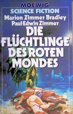 Die Flüchtlinge des roten Mondes - Moewig SF - 3. Auflage 1985 - B/B+/B