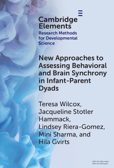 New Approaches to Assessing Behavioral and Brain Synchrony in Infant-Parent Dya…
