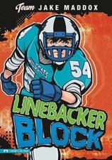 Jake Maddox: Linebacker Block by Maddox, Jake
