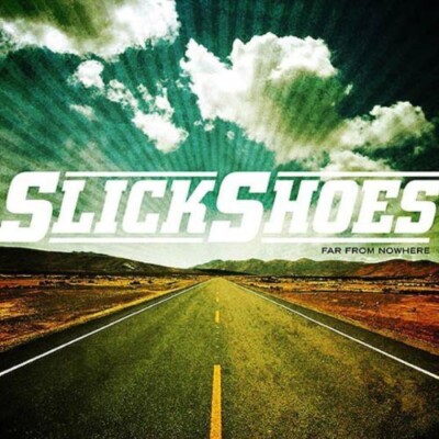 New- FAR FROM NOWHERE: ''Always There'' ''Hope Against Hope'' +more (CD) SLICK SHOES