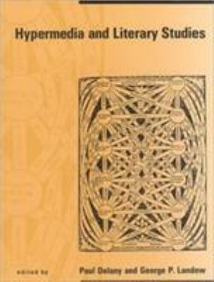 Hypermedia and Literary Studies Paperback