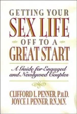 Getting Your Sex Life Off to a Great Start: A Guide for Engaged and  - VERY GOOD