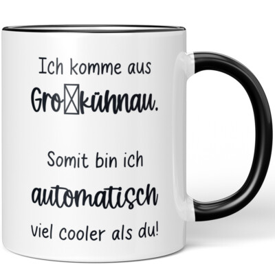Ich komme aus Großkühnau. Somit bin ich automatisch cooler als du! 10006617530