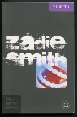 Zadie Smith by Philip Tew (New British Fiction)
