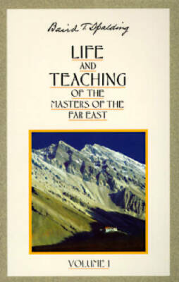 Life and Teaching of the Masters of the Far East, Vol. 1 - Paperback - GOOD