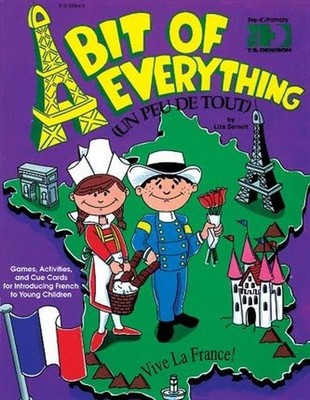 A Bit of Everything French (Un Peu De Tout) (English and French Edition) - p...