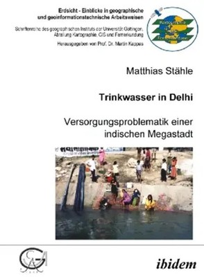 Matthias Stähle | Trinkwasser in Delhi | Taschenbuch | Deutsch | ibidem