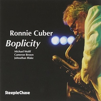 Ronnie Cuber Boplicity (CD) Album