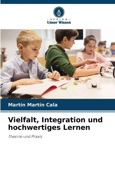 Vielfalt, Integration Und Hochwertiges Lernen Theorie Und Praxis Cala Buch 2025-image