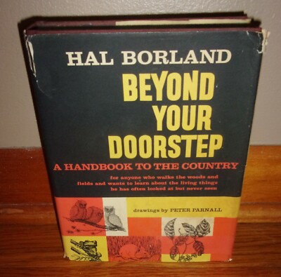 BEYOND YOUR DOORSTEP-A Handbook to the Country-HAL BORLAND-HC w/DJ-4th-SUPERB!