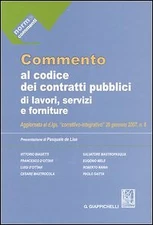 Commento al Codice dei contratti pubblici di lavori, servizi e forniture