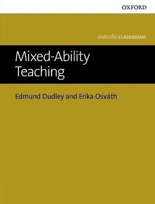 Mixed-Ability Teaching (Oxford Handbo..., Osváth, Erika