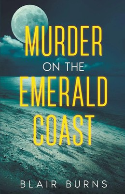 Murder on the Emerald Coast Blair Burns Taschenbuch Englisch 2023 Blair Burns