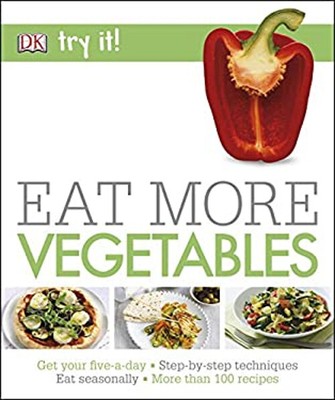 Eat More Vegetables Taschenbuch Dorling Kindersley Verlagsmitarbeiter