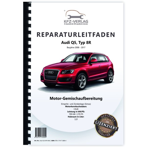 Audi Q5 Typ 8R 2008-2017 Simos Einspritz- ZüNdanlage 270 PS Werkstatthandbuch-image