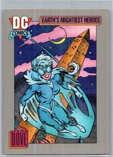 1991 Impel DC Universe Comics Card - Earth's Mightiest Heroes - DOVE - Card #46