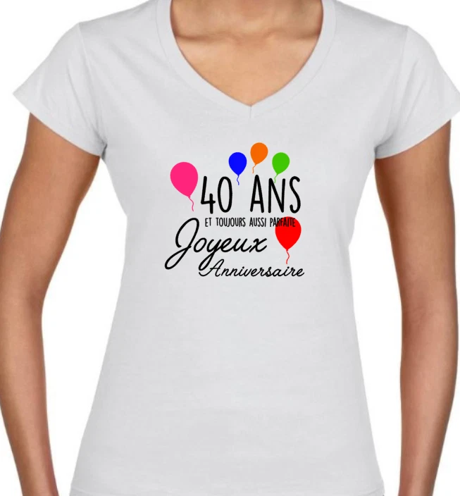 Tee-shirt 40 ans Anniversaire Femme Blanc S, M et L