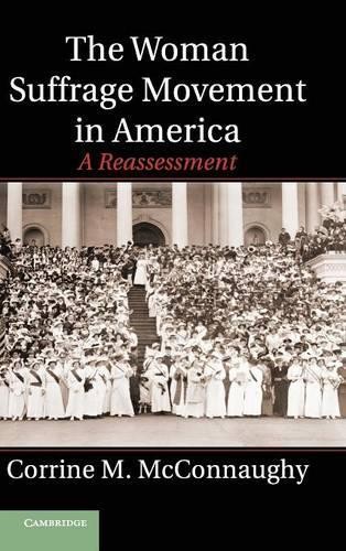 The Woman Suffrage Movement in America - 9781107013667