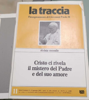 La traccia. L'insegnamento di Giovanni paolo II. Annata completa 1981 ...