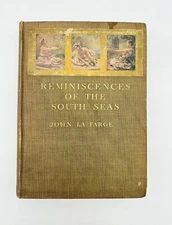 Reminiscences Of The South Seas By John La Farge First Edition