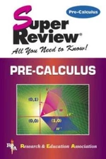 Pre-Calculus Super Review - Paperback By The Editors of REA - GOOD