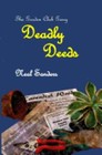 Deadly Deeds by Neal Sanders: New 9781494252403 | eBay