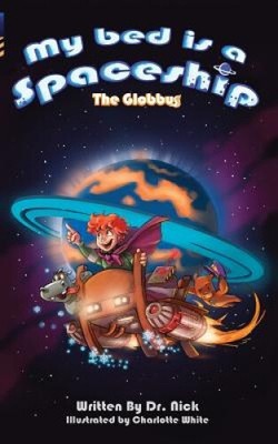 My Bed Is a Spaceship: The Globbus by Nick Krasner
