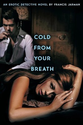 Francis Jarman | Cold from Your Breath | Taschenbuch | Englisch (2018)