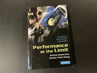 Performance at the Limit: Business Lessons from Formula 1 Motor 