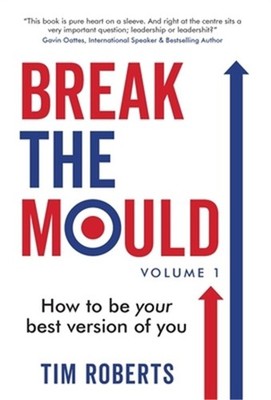 Break The Mould (Hardback or Cased Book)