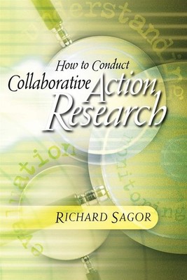 How to Conduct Collaborative Action Research - Sagor Richard