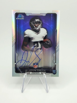 2015 Bowman Chrome Refractor #RCRA-DJS D'Joun Smith RC AUTO