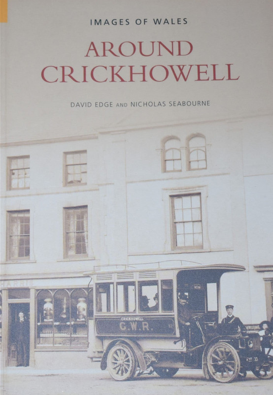 CRICKHOWELL LOCAL HISTORY Powys Old Photographs NEW Wales Welsh Streets Houses