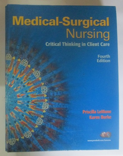 MEDICAL-SURGICAL NURSING CRITICAL THINKING IN CLIENT CARE FOURTH EDITION | eBay Australia