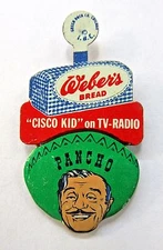 c. 1950 PANCHO green hat Cisco Kid Weber's Bread tin tab Radio & TV Show badge ^