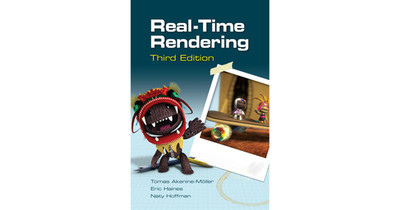 Real-time Rendering, Tomas Akenine-Möller, Eric Haines, Naty Hoffman 3rd ed 2008