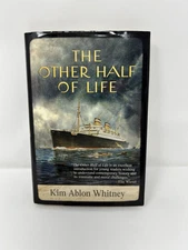 Other Half of Life : A Novel Based on the True Story of the MS St. Louis by Kim