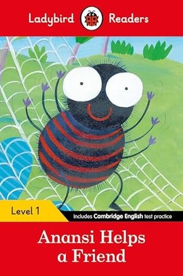 Anansi Helps a Friend  Ladybird Readers Level 1, Ladybird 9780241254097 New=-