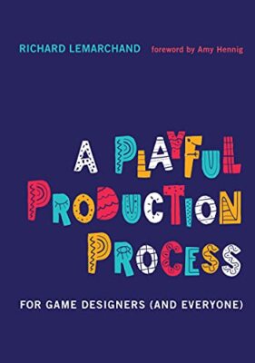 PLAYFUL PRODUCTION PROCESS  A