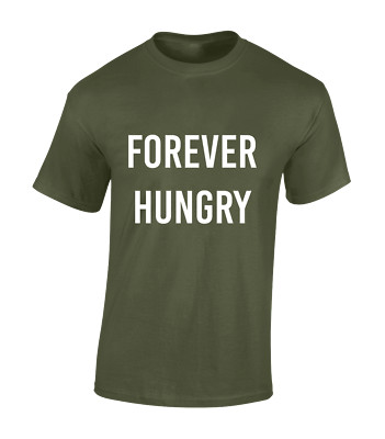FOREVER HUNGRY HERREN T-SHIRT LUSTIG WITZ BEDRUCKT SPRUCH GESCHENK GESCHENKIDEE TOP