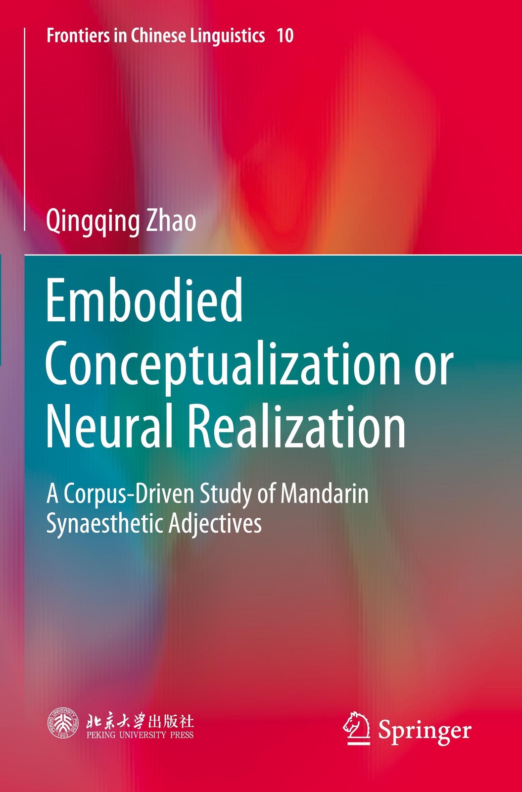 Embodied Conceptualization Or Neural Realization | Qingqing Zhao |