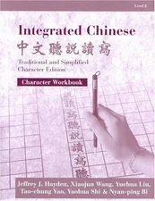 Integrated Chinese: Level 2 Character, Hyden, Jeffrey J